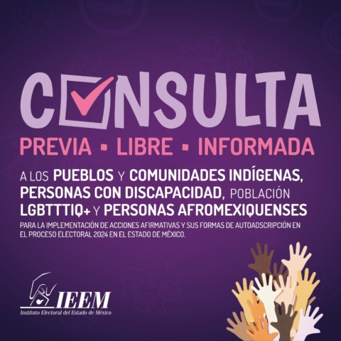 Este lunes inicia la consulta previa, libre e informada del IEEM