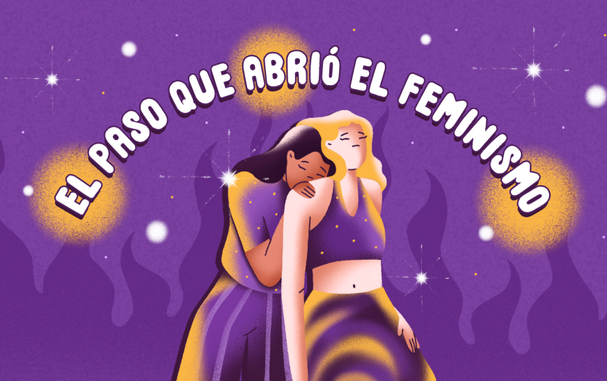 El paso que abrió el feminismo: cinco cosas que no tendríamos sin el movimiento