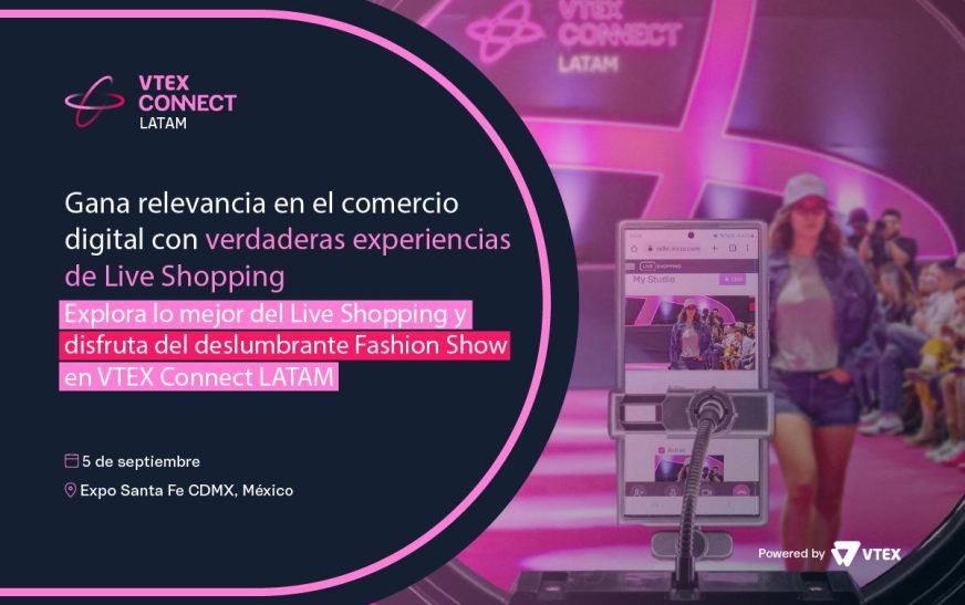 ¡Una experiencia única! México se preparar para recibir un Fashion Show con Live Shopping en septiembre