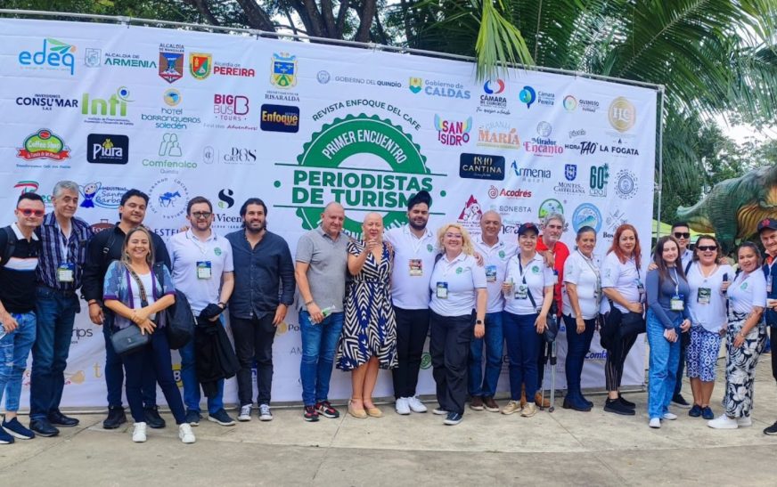 Éxito Total en el Primer Encuentro Internacional de Periodistas de Turismo en el Eje Cafetero Colombiano