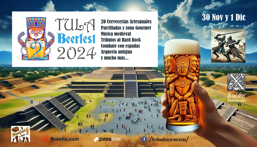 TULA BEERFEST 2024: la mayor experiencia cervecera y medieval en el corazón de hidalgo, como nunca antes