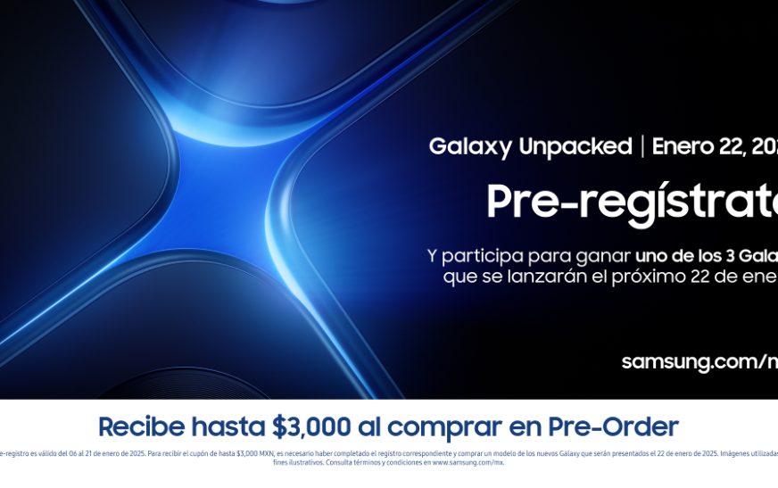 Samsung anuncia el próximo Galaxy Unpacked 2025 y el inicio del pre-registro en México