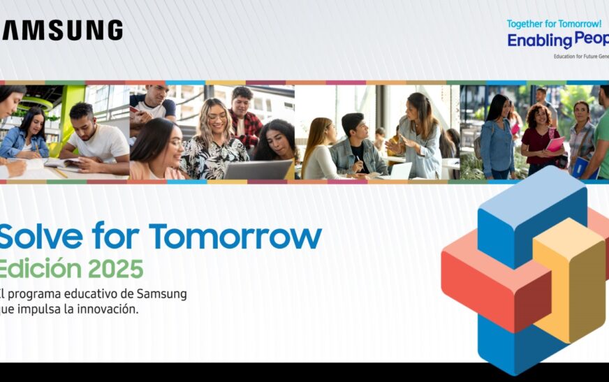 Samsung México abre inscripciones para la 12va edición de Solve for Tomorrow, su programa educativo de Responsabilidad Social