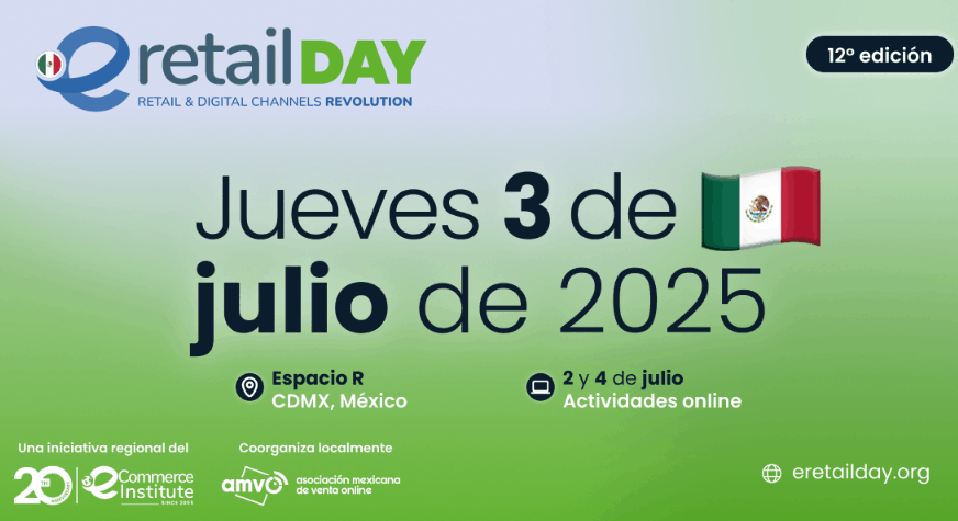 eRetail Day México 2025: El evento de digital commerce para el retail pensado para líderes del ecosistema