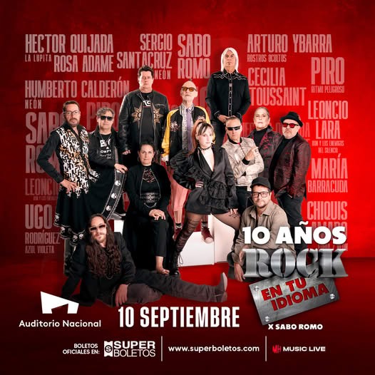 Sabo Romo e invitados celebran “10 años de Rock en tu idioma” en el Auditorio Nacional