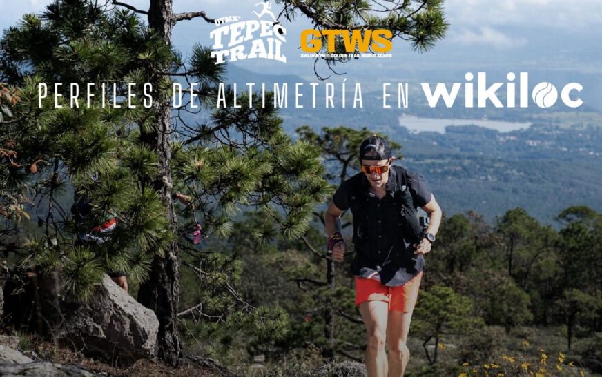 Wikiloc se une como aliado estratégico al Ultra-Trail® de México (UTMX®)