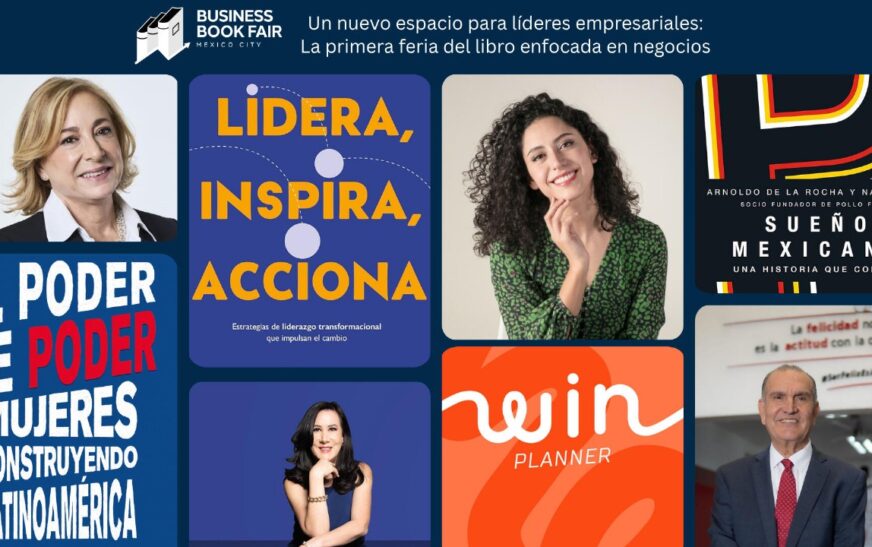 ¿Listo para cambiar el futuro de tu empresa? Llega a la Ciudad de México, Business Book Fair, la cumbre de los libros que transforman negocios