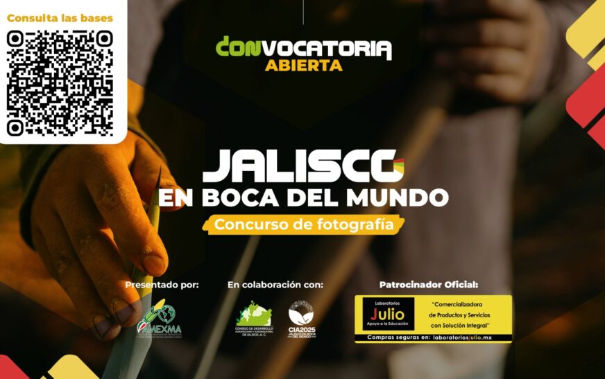 Se lanza 2da. Edición del Concurso de Fotografía “Jalisco en boca del mundo” para visibilizar la fuerza del campo mexicano
