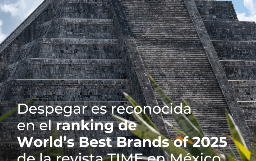 Despegar fue reconocida por TIME como una de las mejores marcas del mundo en 2025