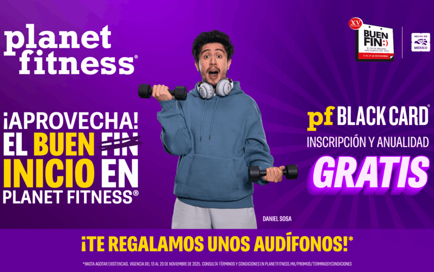 En Planet Fitness®, un Buen Fin con el mejor “Buen Inicio”